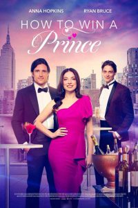 ดูหนังโรแมนติก How to Win a Prince (2023) HD บรรยายไทย