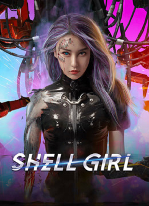 ดูหนังจีน Shell Girl (2024) สตรีแกร่งร่างเหล็ก หนังไซไฟ HD บรรยายไทย