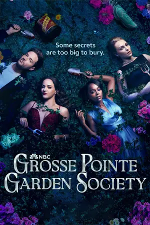 ดูซีรี่ย์ Grosse Pointe Garden Society (2025)