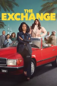 ดูซีรี่ย์ The Exchange Season 2 (2025)