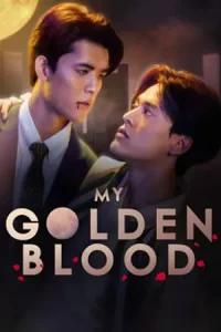 ดูซีรี่ย์ My Golden Blood (2025) เลือดนายลมหายใจฉัน